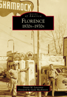 Florence: 1870s-1970s 1467108340 Book Cover