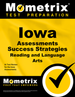 Iowa Assessments Success Strategies Reading and Language Arts Study Guide: Ia Test Review for the Iowa Assessments 1630948497 Book Cover