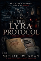 The Lyra Protocol: A Raleigh Vance Thriller (Raleigh Vance Thriller Series) B0H7JTMZRX Book Cover