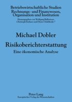 Risikoberichterstattung: Eine Oekonomische Analyse 3631528922 Book Cover