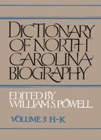 Dictionary of North Carolina Biography: Vol. 3, H-K (Dictionary of North Carolina Biography, H-K) 146962902X Book Cover