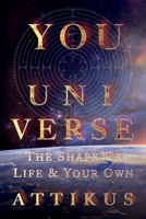 You Universe: The Shape Of Life & Your Own B0FK9SVLTZ Book Cover