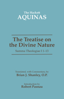 The Treatise on the Divine Nature: Summa Theologiae I 1-13 0385027680 Book Cover