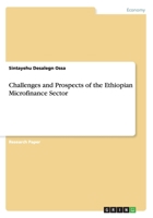 Challenges and Prospects of the Ethiopian Microfinance Sector 3668047162 Book Cover