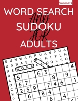 Word Search And Sudoku For Adults: 100+ Puzzles For Adults & Seniors (Volume: 9) B08YML2VLK Book Cover