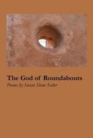 The God of Roundabouts 1625492049 Book Cover