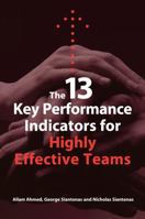 The 13 Key Performance Indicators for Highly Effective Teams 1906093075 Book Cover