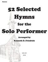 52 Selected Hymns for the Solo Performer-bassoon version 1500896292 Book Cover