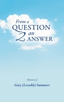 From a Question 2 an Answer 1525582925 Book Cover