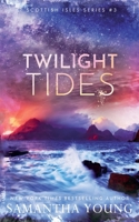 Twilight Tides (Scottish Isles) 1915243505 Book Cover