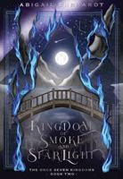 Kingdom of Smoke and Starlight (The Once Seven Kingdoms) B0DN5YH9HQ Book Cover