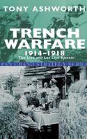 Trench Warfare 1914-18: The Live And Let Live System 0330480685 Book Cover