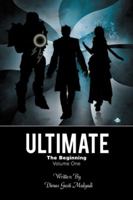 Ultimate: The Beginning 1482883295 Book Cover