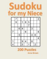 Sudoku for My Niece: 200 Puzzles 1539084396 Book Cover