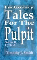 Lectionary Tales For The Pulpit 0788012177 Book Cover