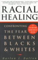 Racial Healing 0385475160 Book Cover