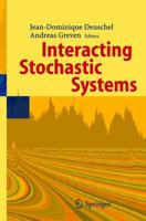 Interacting Stochastic Systems 3642061966 Book Cover