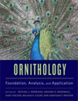 Ornithology: Foundation, Analysis, and Application 1421424711 Book Cover
