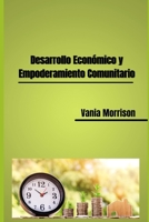 Desarrollo Econ�mico y Empoderamiento Comunitario B09GJKXZ27 Book Cover