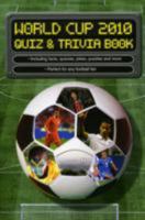 World Cup 2010 Quiz and Trivia Book 140759091X Book Cover