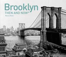Brooklyn Then and Now (Then and Now) 1571457925 Book Cover