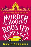 Murder at the House of Rooster Happiness 0316270636 Book Cover