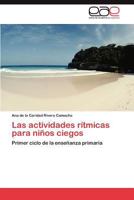 Las Actividades Ritmicas Para Ninos Ciegos 3847352962 Book Cover