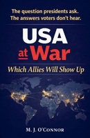 USA at War: Which Allies Will Show Up B0GGCB9DQQ Book Cover