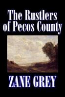 The Rustlers of Pecos County