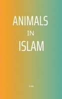Animals in Islam B0F4ZX59GW Book Cover
