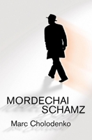 Mordechai Schamz 1564782468 Book Cover