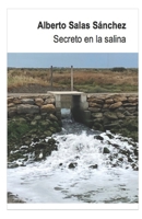 Secreto en la salina (Spanish Edition) 8494784536 Book Cover