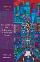Transgression & Redemption in American Fiction 0198863055 Book Cover