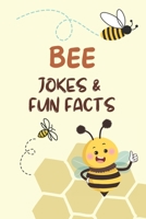 Bee Jokes & Fun Facts B0C87C1GRK Book Cover