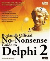 Borland's Official No-Nonsense Guide to Delphi 2 0672308711 Book Cover