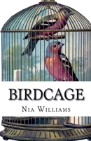 Birdcage 1490970045 Book Cover