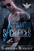Unwanted Sacrifices 0692645411 Book Cover