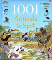 1001 Animals to Spot (1001 Things to Spot) 0794501494 Book Cover