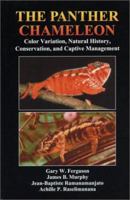 The Panther Chameleon: Color Variation, Natural History, Conservation, and Captive Management 1575241943 Book Cover