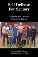 Self Defense for Seniors: A Special Self Defense System for Seniors 1478725818 Book Cover