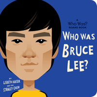 Who Was Bruce Lee?: A Who Was? Board Book 0593384288 Book Cover