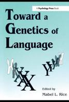 Toward A Genetics of Language 080581678X Book Cover