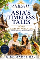 Asia's Timeless Tales: Volume 1: Tales of Nusantara B0HGR559R6 Book Cover