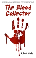 The Blood Collector 1835639488 Book Cover