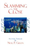 Slamming the Close 1438920180 Book Cover