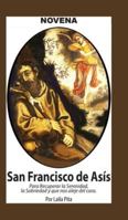 Novena De San Francisco De Asís para Recuperar la Serenidad y la Sobriedad y nos Aleje del Caos 1625043333 Book Cover