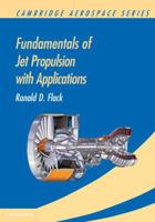 Fundamentals of Jet Propulsion with Applications 0521819830 Book Cover