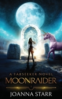 Moonraider: Sun, Moon and Stars Epic Fantasy Sci-Fi Adventure (Farseeker) 999579179X Book Cover