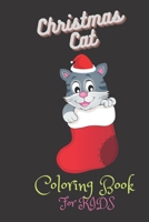 Christmas Cat coloring Book For Kids B08MVRNQDH Book Cover