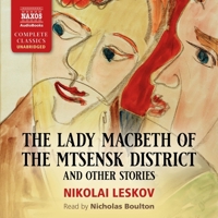 The Lady Macbeth of the Mtsensk District and Other Stories B0C5H83637 Book Cover